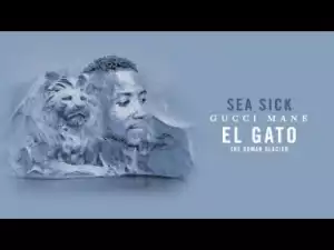 Gucci Mane - Sea Sick